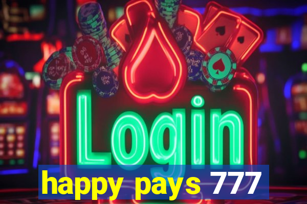 happy pays 777